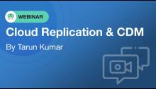 CLoud Replication Webinar